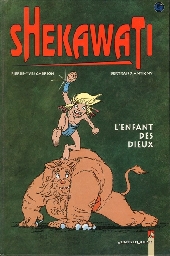 Shekawati - L'enfant des dieux