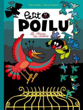 Petit Poilu -19- Le prince des oiseaux