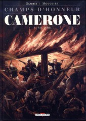 Champs d'honneur -4- Camerone - Avril 1863
