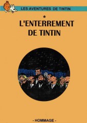 Tintin - Pastiches, parodies & pirates - L'enterrement de Tintin