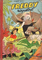 Freddy Risquetout (1e Série - SNPI) -Rec1- Recueil n°1 (du n°1 au n°6 + n°1 de la 2e série)