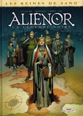 Les reines de sang - Aliénor, la Légende noire -6- Volume 6