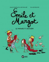 Emile et Margot -5- Le Monde à l'envers
