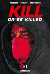 Kill or Be Killed -Num1- Chapitre 1