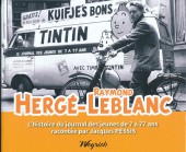 (AUT) Hergé - Hergé-Raymond Leblanc, l'histoire du journal des jeunes de 7 à 77 ans