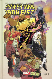 Power Man & Iron Fist -3- Tome 3