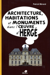 (AUT) Hergé -65- Architecture, habitations et monuments dans l'œuvre d'Hergé
