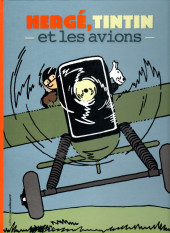 (AUT) Hergé -38- Hergé, Tintin et les avions