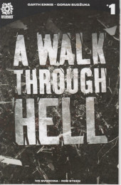 A Walk Through Hell (2018) -1C- Issue #1