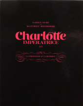 Charlotte Impératrice -1TT- La Princesse et l'Archiduc