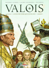 Valois -2- Si deus pro nobis, quis contra nos ?