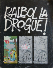 Ralbol la drogue !