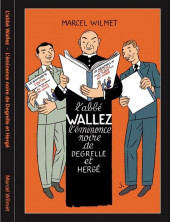 (AUT) Hergé - L'abbé Wallez, l'éminence noire de Degrelle et Hergé