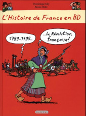 L'histoire de France en BD (Joly/Heitz) - 1789-1795... la Révolution Française!