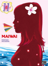 Maiwai -11- Les aventuriers, seconde partie