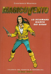 Classici del Fumetto di Repubblica (I) - Serie Oro -64- Magico vento - Lo sciamano bianco dei sioux