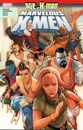 Age of X-Man: The Marvelous X-Men -INT- Marvelous X-Men