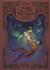 Les merveilleux contes de Grimm -2- Le Bal des douze princesses