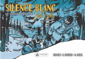 Silence blanc - Le Grand Nord de Jack London - Silence Blanc