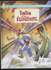 Tintin - Pastiches, parodies & pirates -b- Tintin et les Égoutiers