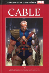 Marvel Comics : Le meilleur des Super-Héros - La collection (Hachette) -119- Cable