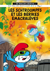 Schtroumpfs (en langues régionales) -37Liégeois- Lès Schtroumpfs èt lès bèrikes èmacralêyes (Les Schtroumpfs et la machine à rêver)