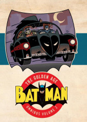 Batman: The Golden Age Omnibus (2015) -INT02- Batman: The Golden Age Omnibus Vol. 2