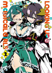 Looking up to Magical Girls -2- Tome 2