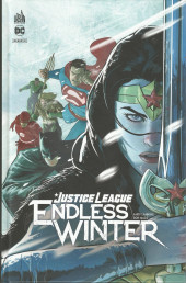 Justice League : Endless Winter - Justice League Endless Winter
