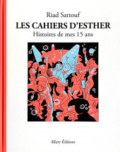 Les cahiers d'Esther -6- Histoires de mes 15 ans