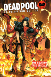 Deadpool - La collection qui tue (Hachette) -5342- Une relation très spéciale
