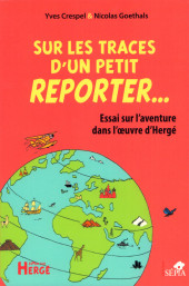 (AUT) Hergé -70- Sur les traces d'un petit reporter...
