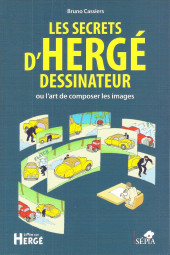 (AUT) Hergé -71- Les secrets d'Hergé dessinateur ou l'art de composer les images