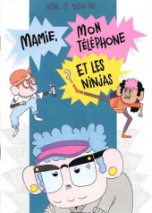 Mini-récits et stripbooks Spirou -MR4383- Mamie, mon téléphone et les ninjas