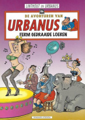 Urbanus (De Avonturen van) -86- Ferm gedraaide loeren