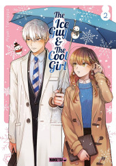 The ice Guy & the Cool Girl -2- Tome 2