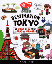 (DOC) Études et essais divers - Destination Tokyo - Un guide en BD pour les fans de mangas !