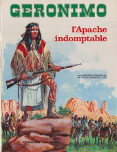 Les grands hommes de l'Ouest -a1971- Géronimo - L'Apache indomptable