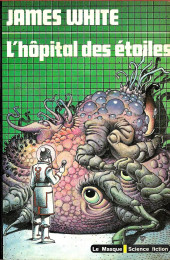 (AUT) Caza -1979- L'hôpital des étoiles (Le Masque - Science Fiction N°91)