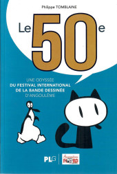 (DOC) Études et essais divers - Le 50e. Une odyssée du festival international de la bande dessinée d'Angoulême.