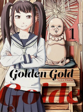Golden Gold -1- Tome 1