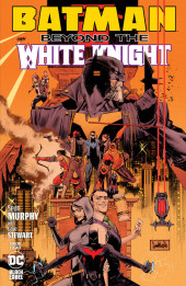 Batman: Beyond the White Knight (2022) -8- Issue # 8