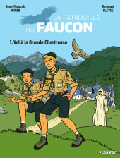 La patrouille du faucon -1a2022- Vol à la Grande Chartreuse