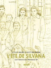 Les 4 saisons de la Résistance -2TL- L'été de Silvana