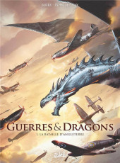 Guerres & Dragons -1- La bataille d'Angleterre
