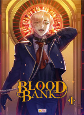 Blood Bank -1- Tome 1