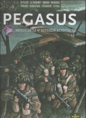 Pegasus, récits de la 6e division aéroportée
