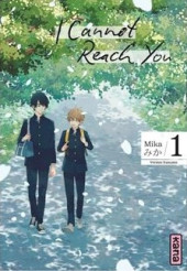 I cannot reach you -1- Tome 1