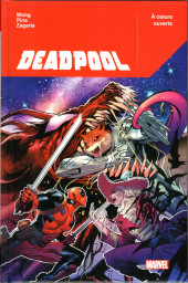 Deadpool (100% Marvel - 2023) -2- À cœurs ouverts