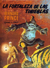 Bernard Prince (en espagnol) -11- La fortaleza de las tinieblas